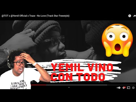 TOT x Yemil Official x Traze - No Love (Track Star Freestyle) (REACCION)