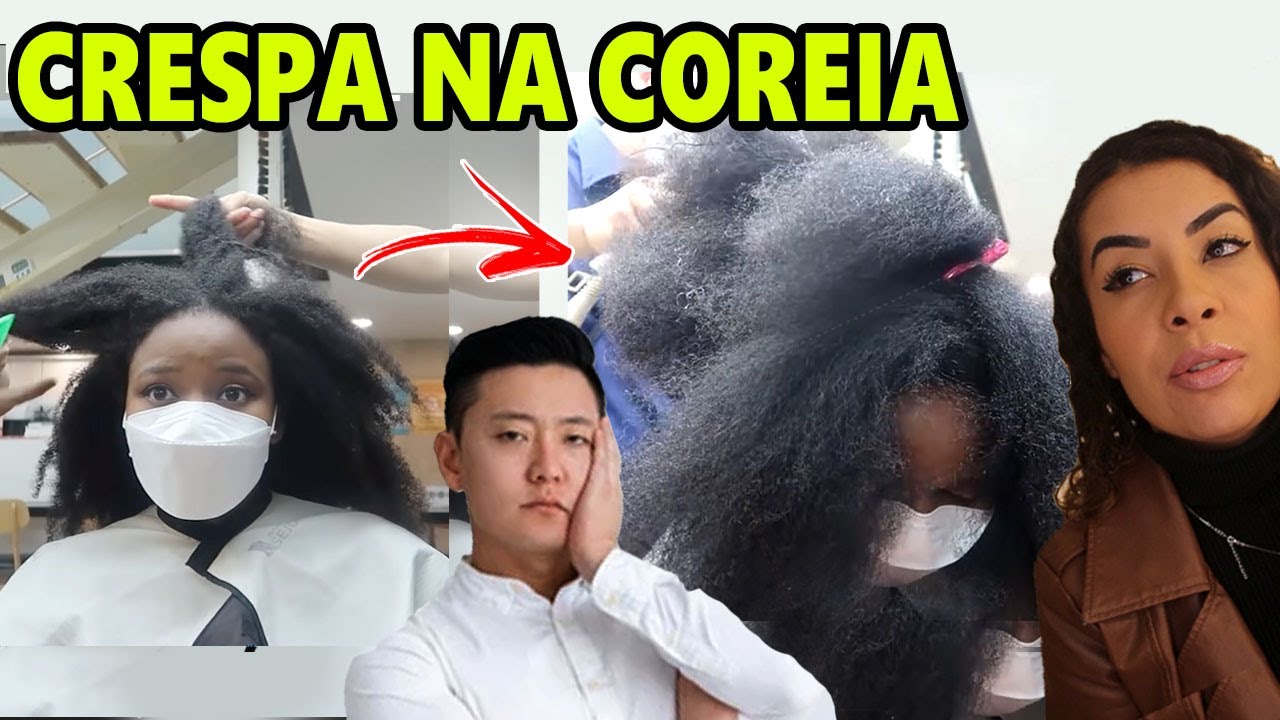 MULHER CRESPA FOI NO SALÃO NA COREIA