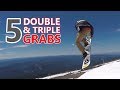 5 Double & Triple Snowboard Grab Tricks