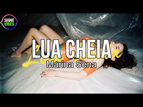 Marina Sena - Lua Cheia (Letra/Lyrics) | O meu relógio bate zero, zero