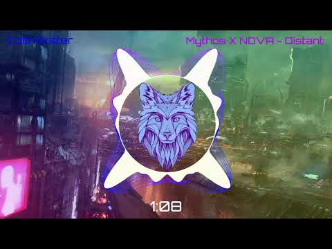 Mythøs X NØVA - Distant [Bass Boosted]