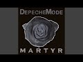 Depeche Mode - Martyr (Single Version) [Audio HQ]