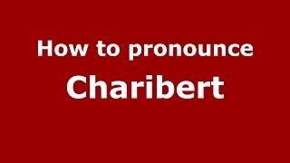 How to pronounce Charibert