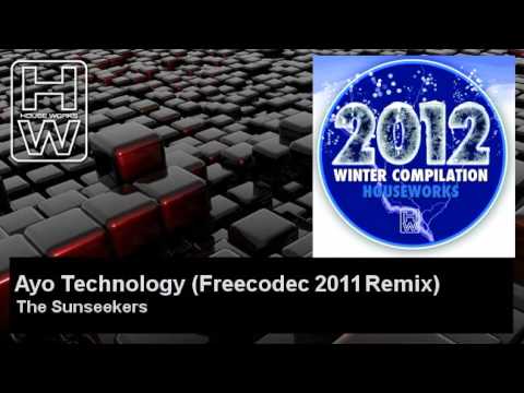 The Sunseekers - Ayo Technology - Freecodec 2011 Remix - feat. Lisa Rose