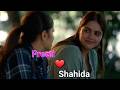 Preeti ️ Shahida An Indian Love Story Of 2025