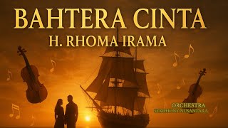 Download lagu BAHTERA CINTA – H. RHOMA IRAMA | Orchestra Dangdut Romantis Abadi | Symphony Nusantara mp3
