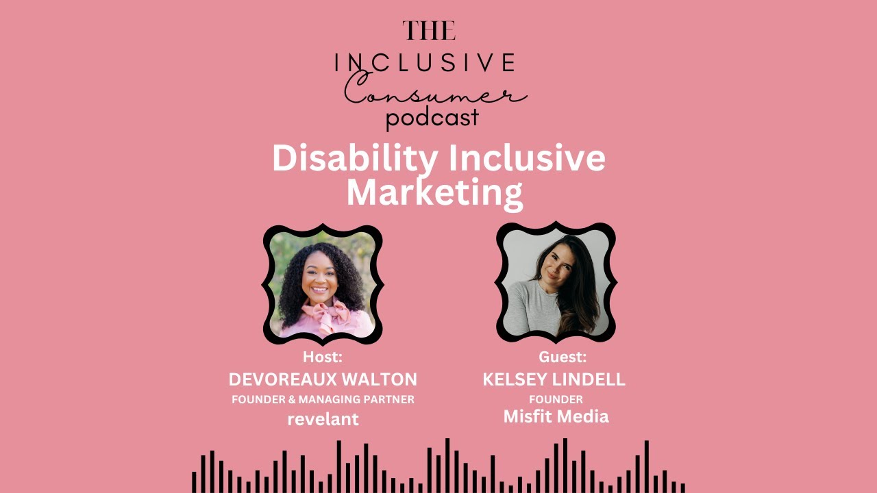 Disability Inclusive Marketing - How To Get It Right with Kelsey Lindell