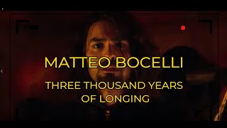 Matteo Bocelli Stars In Three Thousand Years Of Longing August 31, 2022 video