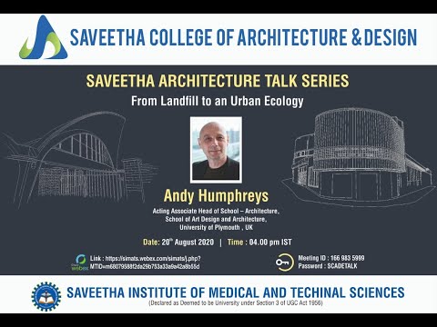 B.Arch Talk Series 03 | Landfill to an Urban Ecology | Saveetha College of Architecture & Design