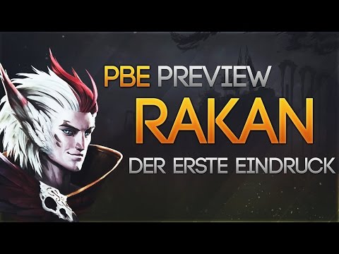 Rakan PBE Ability Preview + Meine Meinung [League of Legends] [German/Detsch]