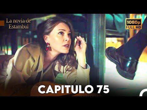 La Novia De Estambul Capítulo 75 (Doblada En Español) (Versión Larga)