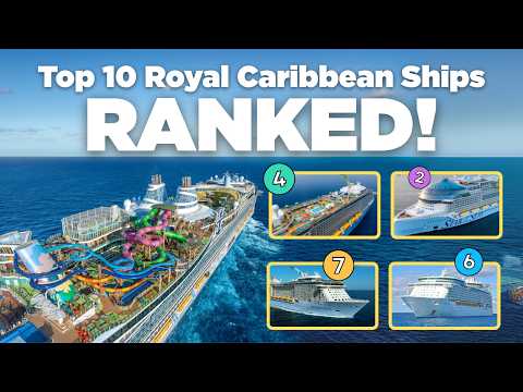 My 10 FAVORITE Royal Caribbean ships in 2025, Ranked