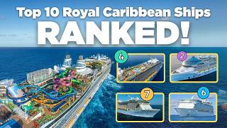 My 10 FAVORITE Royal Caribbean ships in 2025, Ranked