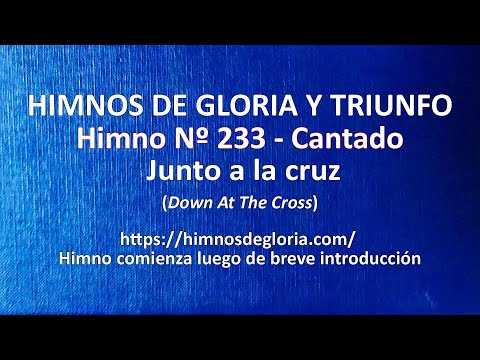 Himnos de Gloria Nº 233 - Junto a la cruz