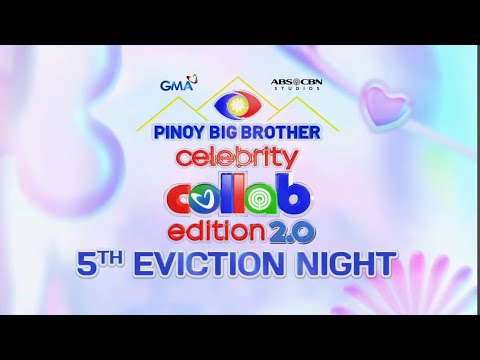 5th EVICTION NIGHT | PINOY BIG BROTHER CELEBRITY COLAB 2.0 LIVESTREAM!