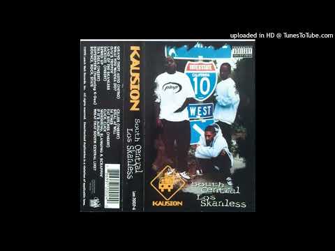 Kausion - South Central Los Skanless - 13 - Fat Bitches