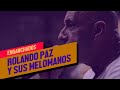 Rolando Paz Y Sus Melómanos Enganchados