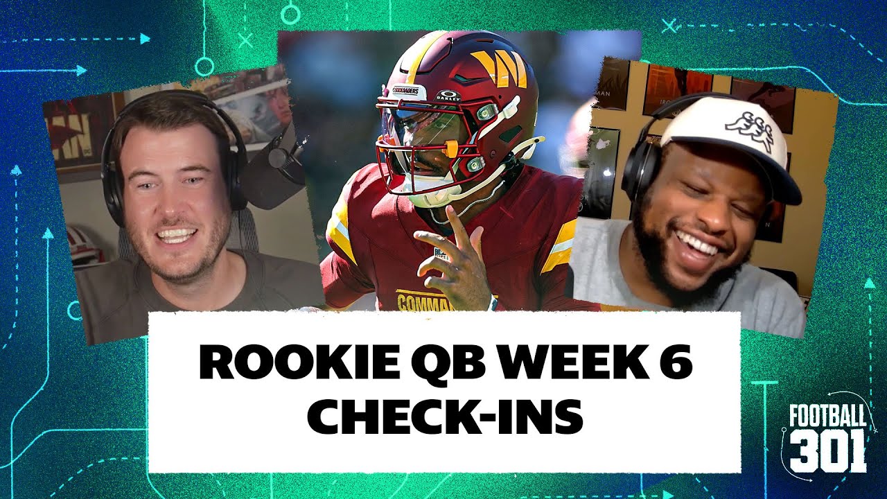 Rookie QB check-ins ahead of Week 6: Drake Maye, Jayden Daniels, Spencer Rattler, Nix | Football 301