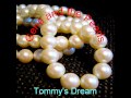 Tommy's Dream by Tommy Wills