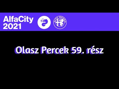 Olasz Percek 59. Rész - Alfacity 2021 Aftermovie 07.16 (FCK C.)