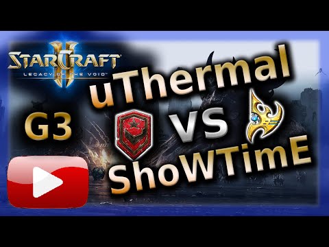 SC2 LotV Tournament - uThermal (T) vs ShoWTimE (P) - Game 3 on Ruins of Seras