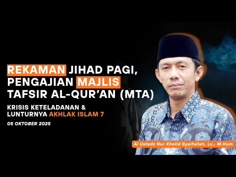 JIHAD PAGI MTA EDISI 5 OKTOBER 2025