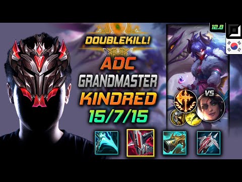 GrandMaster Kindred Adc vs Samira - 천상계 원딜 킨드레드 철갑궁 정복자 - LOL KR 12.8