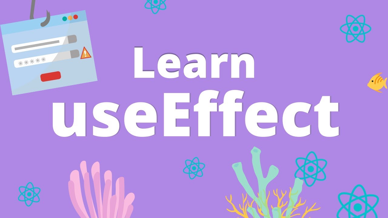 useEffect Crash Course - Learn How to Execute Code on Changes