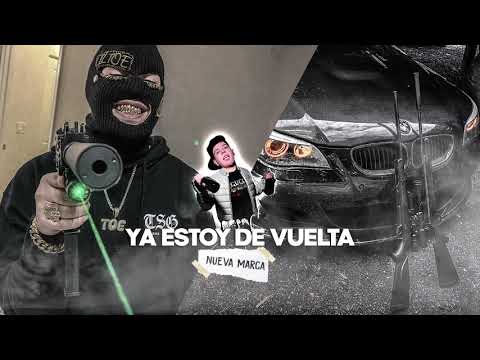 Nueva Marca - Ya Estoy De Vuelta