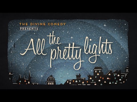 The Divine Comedy - All the Pretty Lights