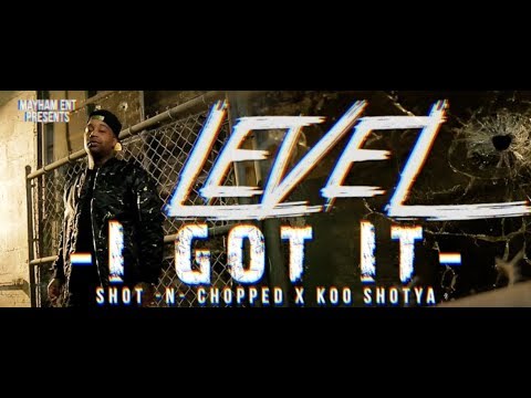 Level - I Got It (Official Music Video)