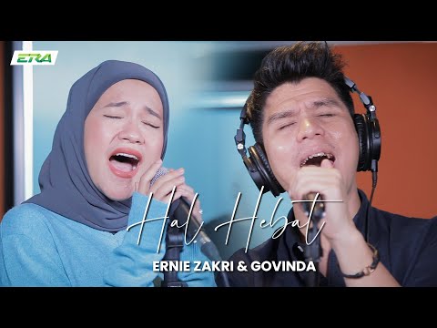 ERAkustik: Hal Hebat - Govinda X Ernie Zakri