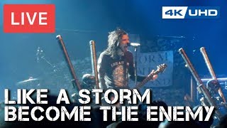 Like a Storm - Become the Enemy LIVE [4K] O2 Forum, 2019