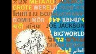 40 Years Ago Joe Jackson Big World