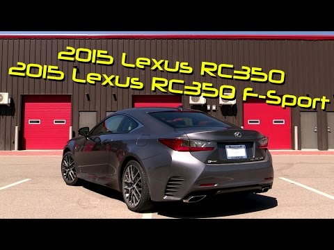 2015 Lexus RC 350 / RC 350 F-Sport First Drive Review and Road Test