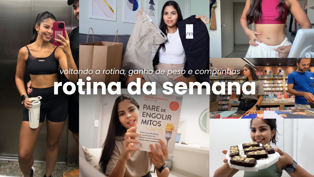 voltando a rotina, ganho de peso, como fazer o corpo voltar ao normal, comprinhas na ZARA e livros