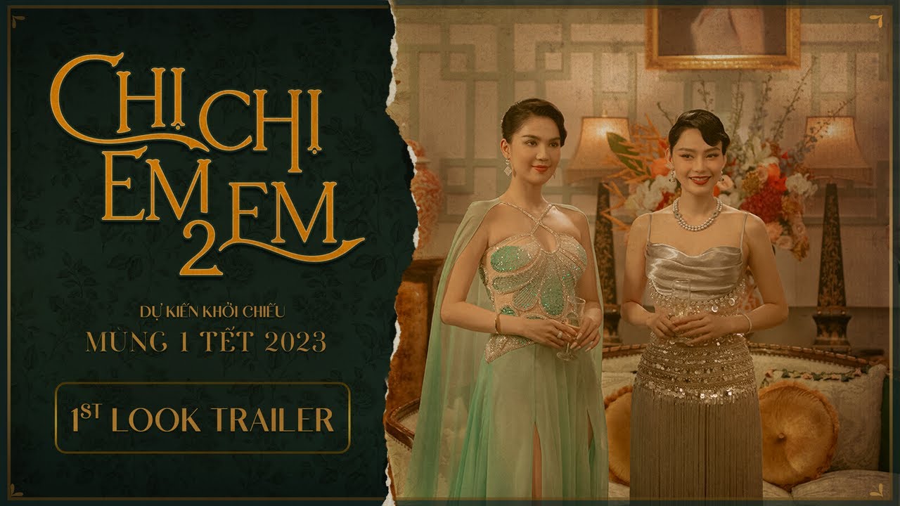 Chị Chị Em Em 2 - Official Trailer