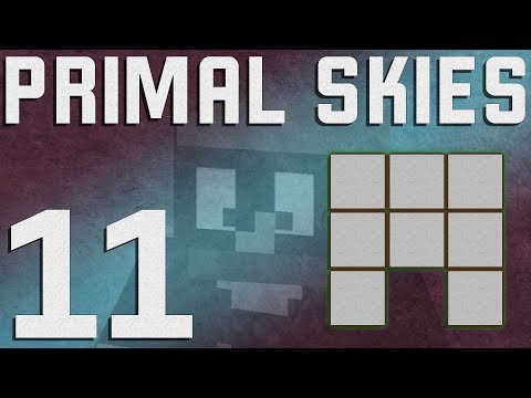 Primal Skies 1.12+ Minecraft - Ep. 11 - Obsidian