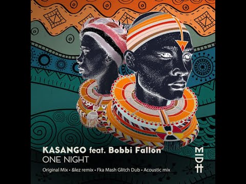 Kasango feat. Bobbi Fallon - One Night (&LEZ Remix)