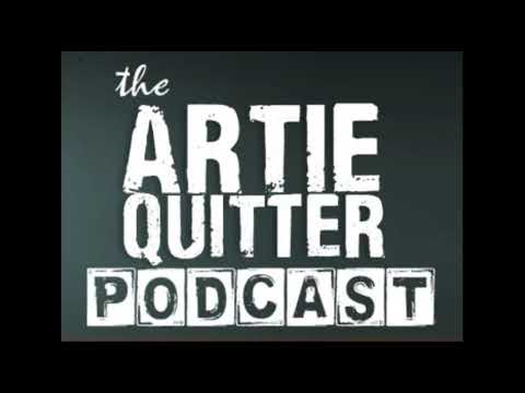 Artie Quitter Podcast #235