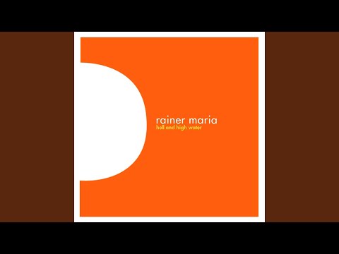 Hell and High Water - Rainer Maria
