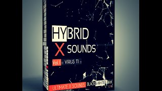 HYBRID X SOUNDS Vol.1 Virus TI - OVER 190 patches !