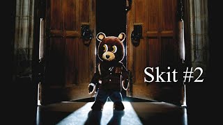 Kanye West - Skit #2 (Legendado)
