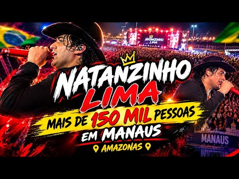 Natanzinho Lima mais de 150 mil pessoas em Manaus Amazonas 2026