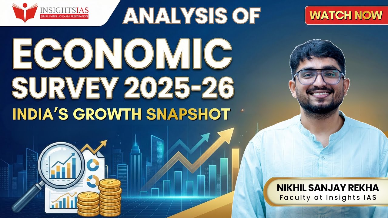 Economic Survey 2025-26 Highlights | UPSC GS3 Economy | Nikhil Sir Insights IAS