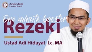 Download lagu [One Minute Booster] Ustad Adi Hidayat, Lc. MA - Rezeki mp3