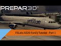 [P3D] FSLabs A320 Family Tutorial [Part 1] - Pre-Flight