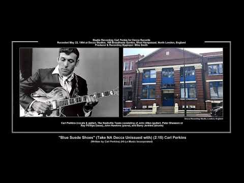 *1964) Decca ''Blue Suede Shoes'' (Take NA Decca Unissued) Carl Perkins