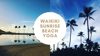 【ハワイビーチヨガ】ワイキキ早朝ヨガ　ヒルトンハワイアンヴィレッジ　Waikiki Sunrise Beach Yoga　ハワイ　ビーチヨガ　ハワイ旅行　ハワイアクティビティ　ヨガクラス