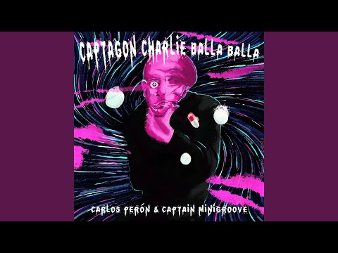 Captagon Charlie (Balla Balla Instrumentum)